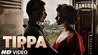 Tippa Rangoon Song Video
