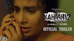 Kahaani 2 Trailer 1 Download