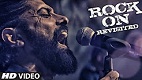 Rock On 2 Title Song Video