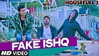 Fake Ishq Housefull 3 Song Video