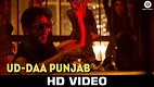 Ud daa Punjab Udta Punjab Song Video