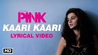 Kaari Kaari PINK Song Video