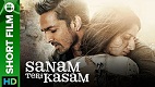 Sanam Teri Kasam Trailer 3 Download
