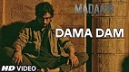 Dama Dama Dam Madaari Song Video