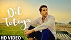 Dil Tuteya Sargi Song Video