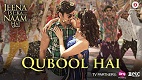 Qubool Hai Jeena Isi Ka Naam Hai Song Video