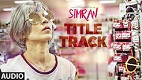 Simran Title Video Song