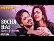 Socha Hai Love Version Badshaho movie Full video Song
