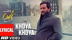 Khoya Khoya Chef Movie Song Video