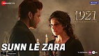 Sunn Le Zara 1921 Song Video