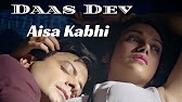 Aisa Kabhi  Full HD Video Song Download