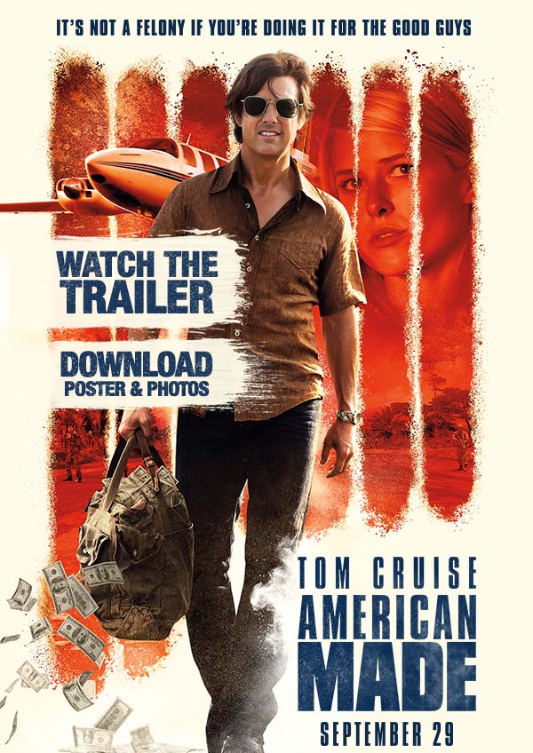 Tom Cruise ‘American Made’ Final Trailer